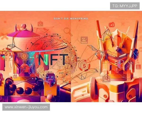 探索数字创意新纪元:NFT艺术引领虚拟收藏潮流